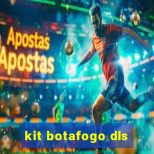 kit botafogo dls